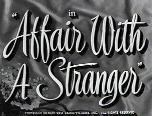 Affair With A Stranger