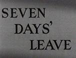 Seven Days' Leave