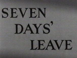 Seven Days' Leave